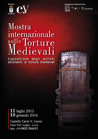 Mostra Internazionale sulle Torture Medievali Castello Carlo V di Lecce
