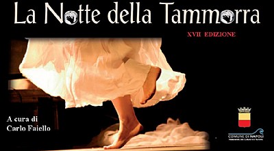 LA NOTTE DELLA TAMMORRA  FESTIVAL DI MUSICA E CULTURA POPOLARE