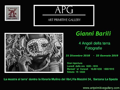 Art Primitive Gallery  presenta GIANNI BARILI   4 Angoli della terra  Fotografie