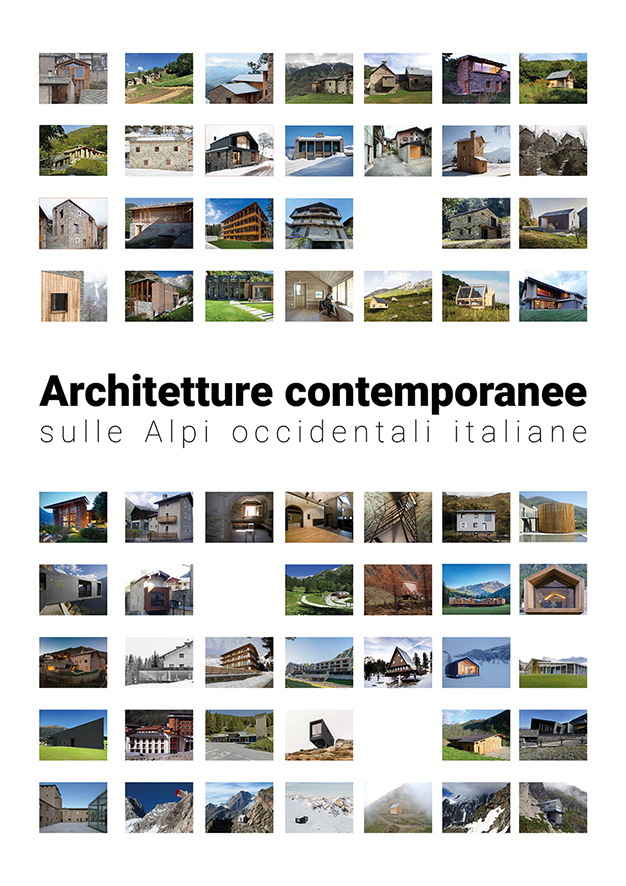 Architetture contemporanee sulle Alpi occidentali italiane