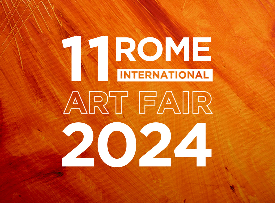 ROME INTERNATIONAL ART FAIR 2024 - 11TH EDITION