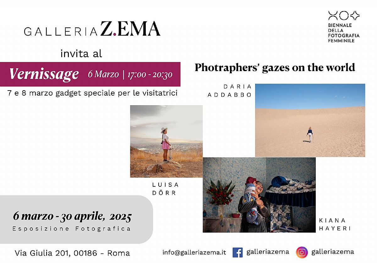Photographer's Gazes on the World  Daria Addabbo    Luisa D#246;rr    Kiana Hayeri