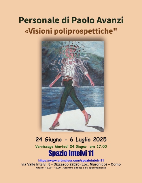 Personale di Paolo Avanzi allo Spazio Intelvi 11 di Dizzasco (Como)