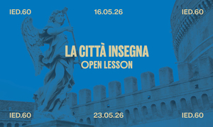 La citt#224; insegna: IED Roma torna a Open House